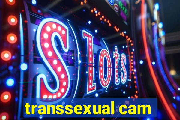 transsexual cam